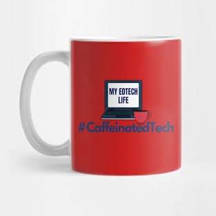 #CaffeinatedTech Mug